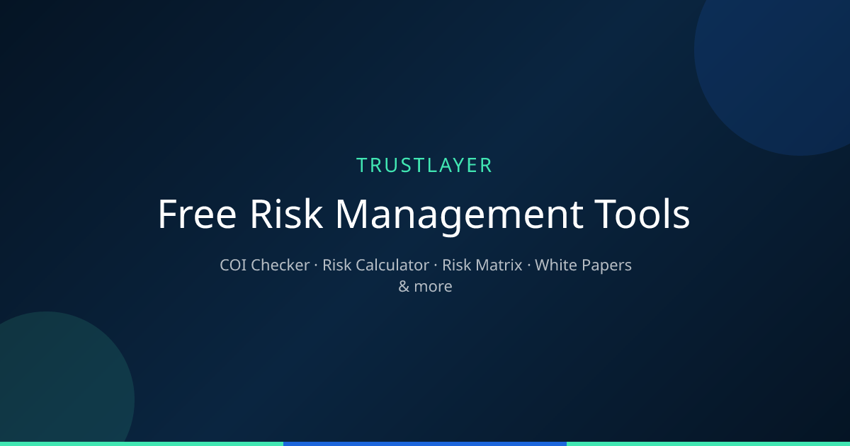Free Risk Management Tools | TrustLayer